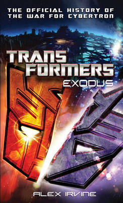 Transformers: Exodus by Alex Irvine image