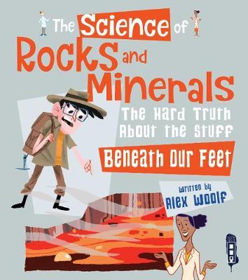 The Science of Rocks and Minerals by Alex Woolf image
