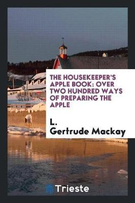 The Housekeeper's Apple Book by L Gertrude MacKay image