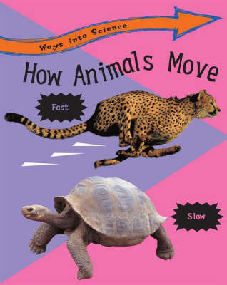 How Animals Move on Hardback by Peter Riley