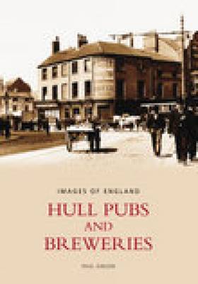 Hull Pubs and Breweries: Images of England image