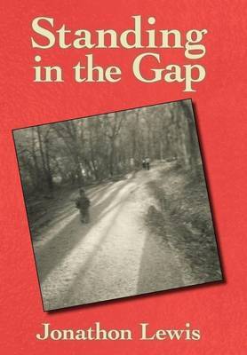 Standing in the Gap on Hardback by Jonathon Lewis