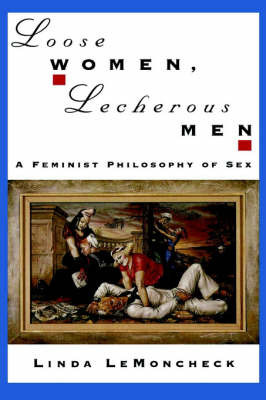 Loose Women, Lecherous Men by Linda LeMoncheck image
