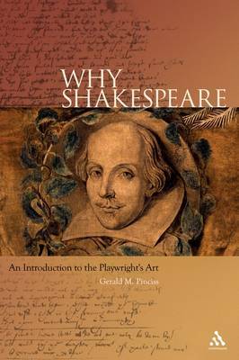 Why Shakespeare?: An Introduction to the Playwright's Art by G.M. Pinciss image