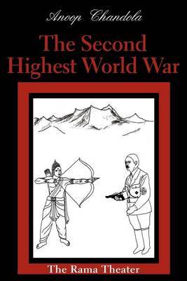The Second Highest World War: The Rama Theater by Anoop Chandola image