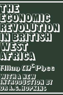 The Economic Revolution in British West Africa by Allan McPhee image