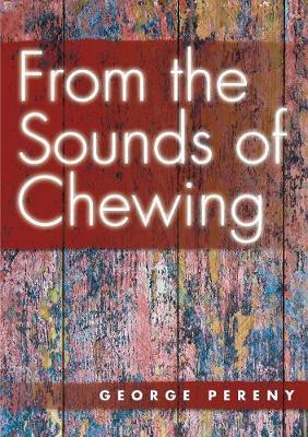 From the Sounds of Chewing image