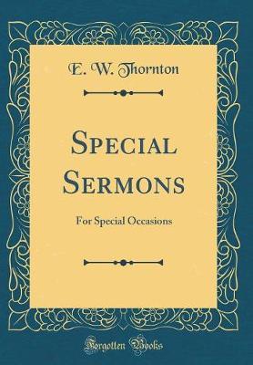 Special Sermons by E.W. Thornton image