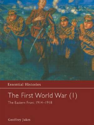 The First World War, Vol. 1 by Geoffrey Jukes image