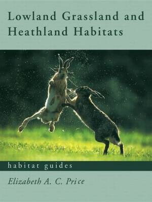 Lowland Grassland and Heathland Habitats by Elizabeth Price image