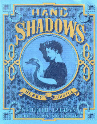 Hand Shadows to be Thrown Upon the Wall by Henry Bursill image