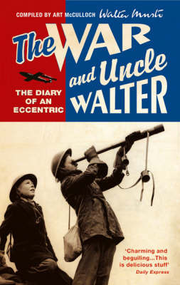 The War and Uncle Walter by Walter Musto image