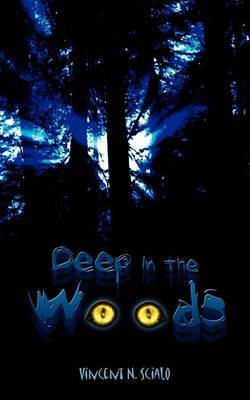 Deep in the Woods by Vincent N. Scialo image