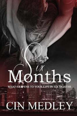 Six Months by Cin Medley image