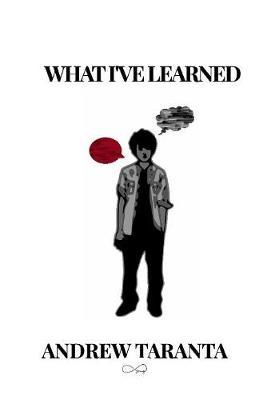 What I've Learned by Andrew Taranta image