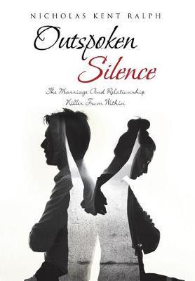 Outspoken Silence by Nicholas Kent Ralph image