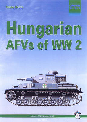 Hungarian AFVs of World War Two by Csaba Becze image