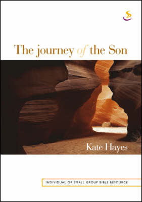 The Journey of the Son by Kate Hayes image