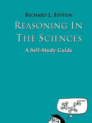 Reasoning in the Sciences by Richard L. Epstein image