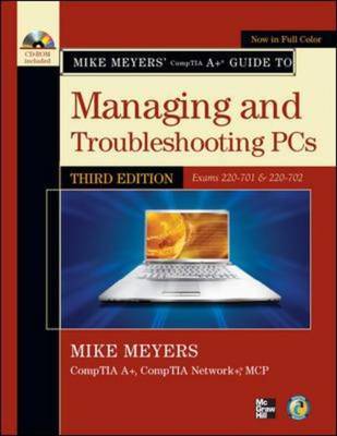 Mike Meyers' Comptia A+ Guide to Managing and Troubleshooting PCs, Third Edition (Exams 220-701 & 220-702) by Meyers Michael image