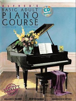 Alfred's Basic Adult Piano Course Lesson Book, Bk 3: Book & CD by Amanda Vick Lethco image