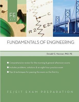 Fundamentals of Engineering: FE Exam Preparation by Donald Newman image