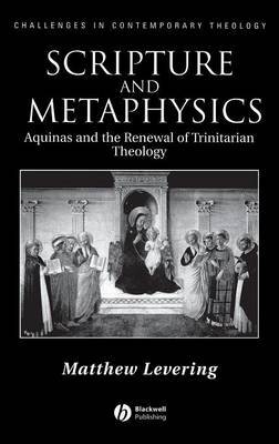 Scripture and Metaphysics on Hardback by Matthew Levering