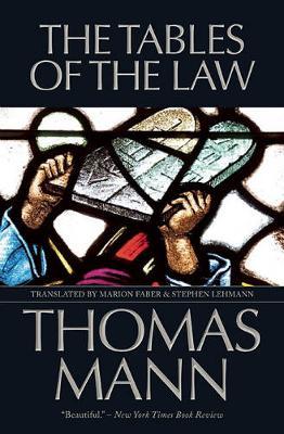 The Tables of the Law by Thomas Mann image