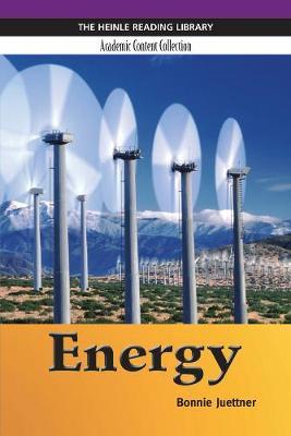 Energy: Heinle Reading Library, Academic Content Collection by Bonnie Juettner image