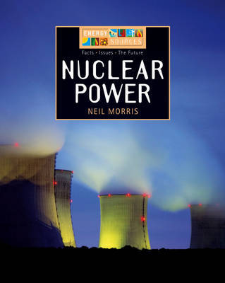 Nuclear Power by Neil Morris image