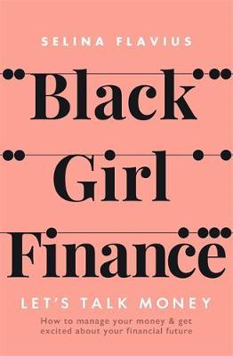 Black Girl Finance by Selina Flavius image