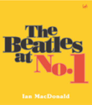 The Beatles At No. 1 by Ian MacDonald image