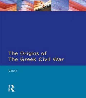 Greek Civil War, The by David H. Close image