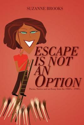 Escape Is Not An Option by Suzanne Brooks image
