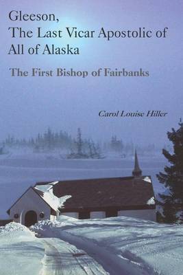 Gleeson, the Last Vicar Apostolic of All of Alaska image