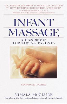 Infant Massage by Vimala Schneider McClure