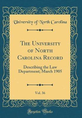The University of North Carolina Record, Vol. 36 by University Of North Carolina image