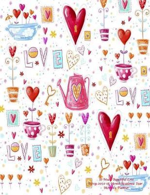 So Much Beautiful Love 2019-2020 18 Month Academic Year Monthly Planner by Laura's Cute Planners image