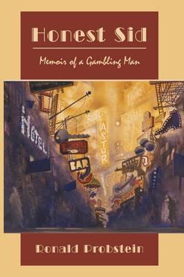 Honest Sid: Memoir of a Gambling Man by Ronald Probstein image