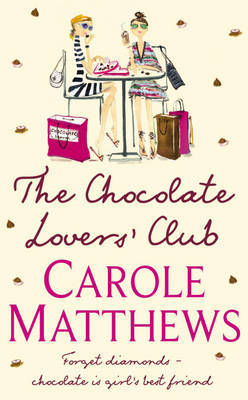 The Chocolate Lovers' Club by Carole Matthews image