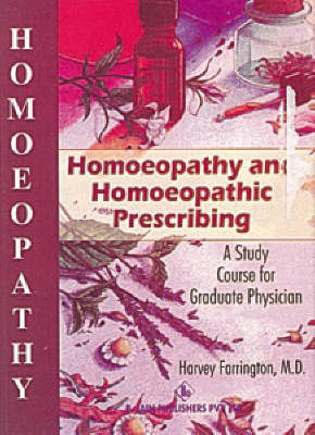 Homoeopathy and Homoeopathic Prescribing by Harvey Farrington image