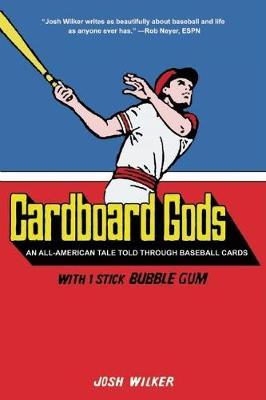 Cardboard Gods by Josh Wilker image
