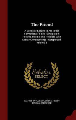 The Friend by Samuel Taylor Coleridge image