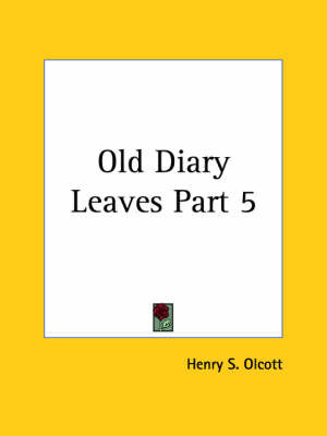 Old Diary Leaves Vol. 5 (1932): v. 5 by Henry S. Olcott image