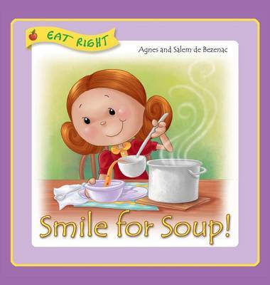 Smile for Soup by Agnes De Bezenac image