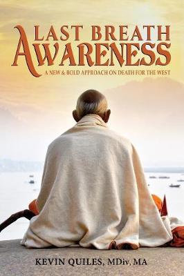 Last Breath Awareness by Kevin Quiles MDIV Ma image