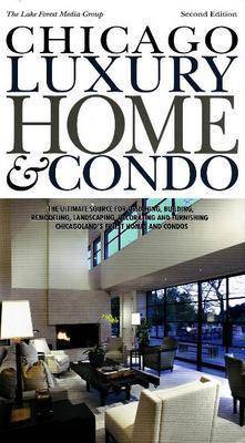 Chicago Luxury Home and Condo on Hardback by Paul Alexander Casper