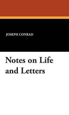Notes on Life and Letters by Joseph Conrad image