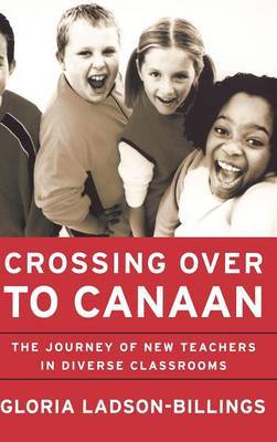 Crossing Over to Canaan by Gloria Ladson-Billings image