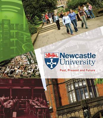 Newcastle University - Past, Present and Future image